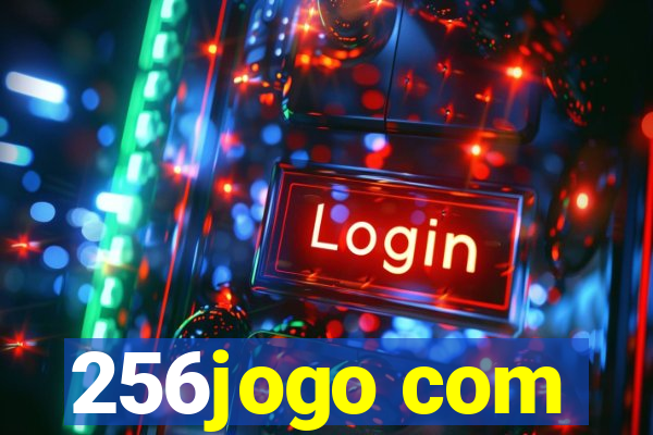 256jogo com
